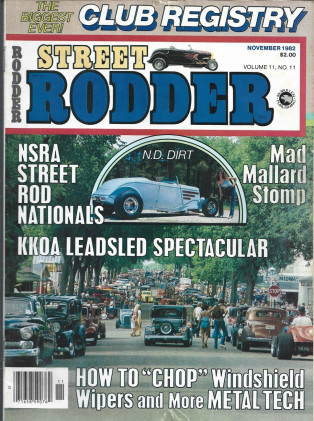STREET RODDER 1982 NOV - MAD MALLARD STOMP,KKOA, CHOP WINDOWS, WIPERS, N D DIRT
